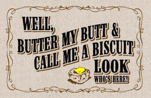 Butter My Biscuit Indoor/Outdoor Doormat Butter My Biscuit Indoor/Outdoor Doormat